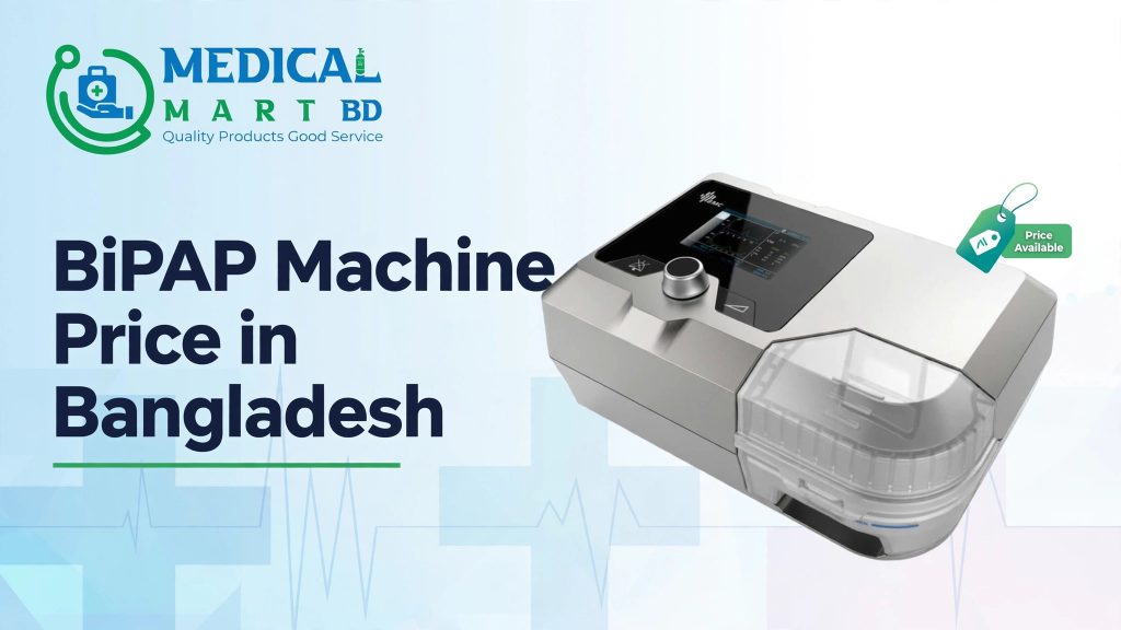 BiPAP Machine Price in Bangladesh